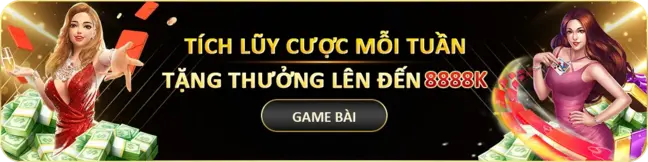 TÍCH LŨY CƯỢC GAME BÀI MỖI TUẦN Khuyến mãi